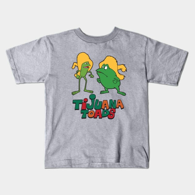 Tijuana Toads Kids T-Shirt by Chewbaccadoll